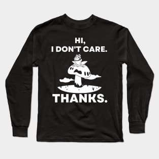 Hi, I Don't Care. Thanks Frog Sitting On Mushroom Fairytale Long Sleeve T-Shirt